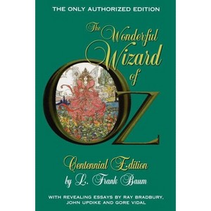 The Wonderful Wizard of Oz - (100th Anniversary Edition) 100th Edition by  L Frank Baum (Paperback) - 1 of 1