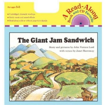 The Giant Jam Sandwich Book & CD - (Read-Along Books) by  John Vernon Lord (Mixed Media Product)