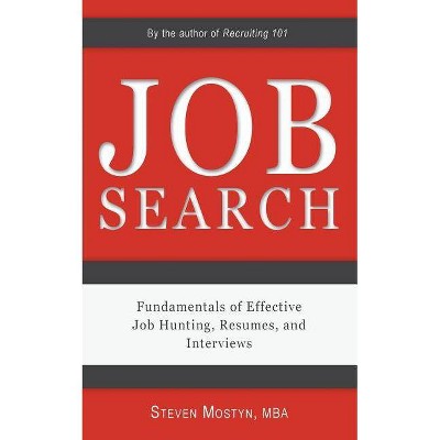 Job Search - by  Steven Mostyn (Paperback)