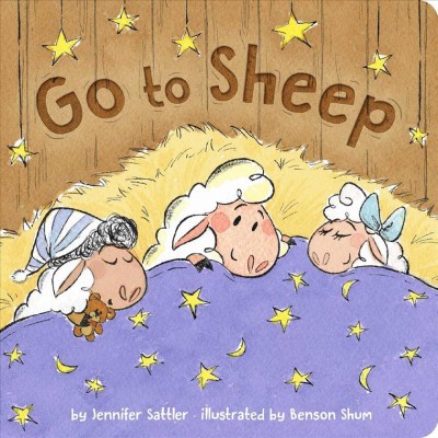 Go to Sheep - by  Jennifer Sattler (Board Book)