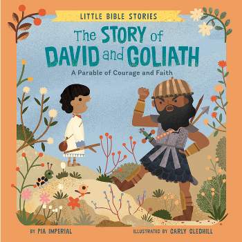 The Story of David and Goliath - (Little Bible Stories) by  Pia Imperial (Board Book)