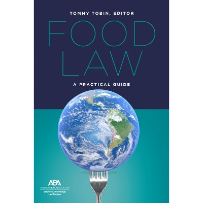Food Law - by  Tommy Tobin (Paperback)