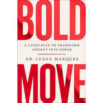 Bold Move - by  Luana Marques (Hardcover)