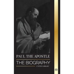 Paul the Apostle - (Christianity) by  United Library (Paperback) - 1 of 1