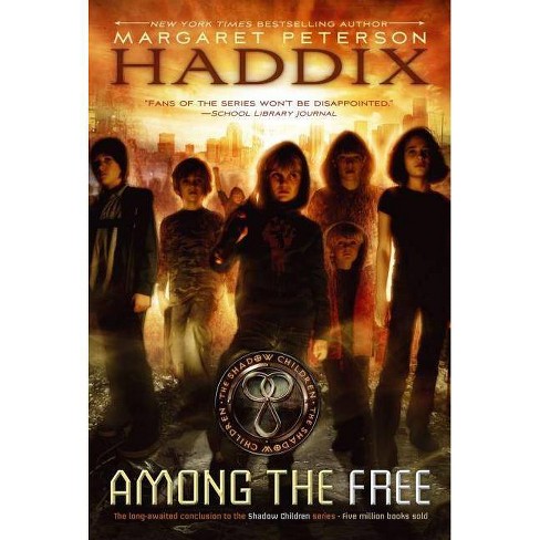 Among The Free Shadow Children Books By Margaret Peterson Haddix Paperback Target