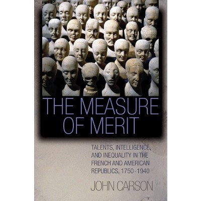 The Measure of Merit - by  John Carson (Paperback)