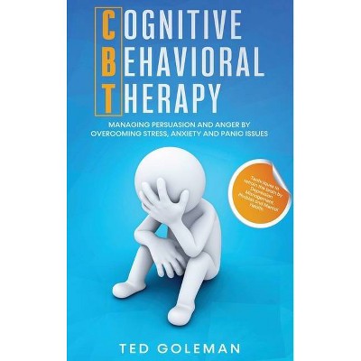 Terapia cognitivo-comportamentale (CBT) - by  Ted Goleman (Hardcover)