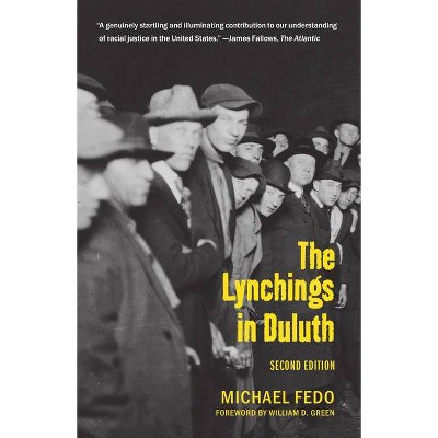 The Lynchings in Duluth - 2nd Edition by  Michael Fedo (Paperback)