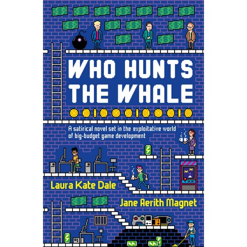 samfund Jeg har erkendt det onsdag Who Hunts The Whale - By Laura Kate Dale & Jane Aerith Magnet (paperback) :  Target