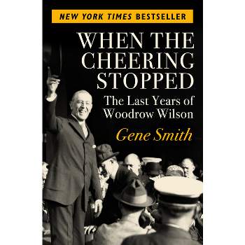 When the Cheering Stopped - by  Gene Smith (Paperback)