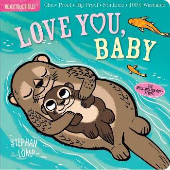 Indestructibles: Love You, Baby - (Paperback) - by Stephan Lomp