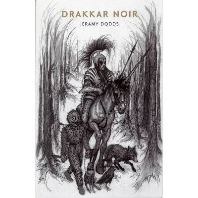 Drakkar Noir - by  Jeramy Dodds (Paperback)