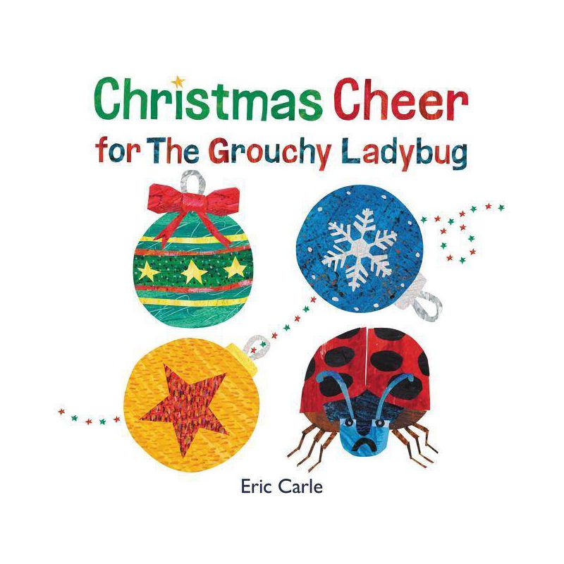 Christmas Cheer for the Grouchy Ladybug - by  Eric Carle (Hardcover), 1 of 2