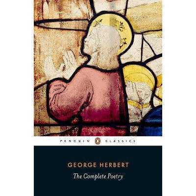 The Complete Poetry - by  George Herbert (Paperback)