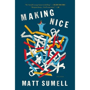 Making Nice - by  Matt Sumell (Paperback) - 1 of 1