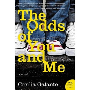 The Odds of You and Me - by  Cecilia Galante (Paperback) - 1 of 1