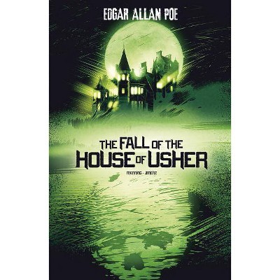 The Fall of the House of Usher - (Edgar Allan Poe Graphic Novels) by  Matthew K Manning (Paperback)