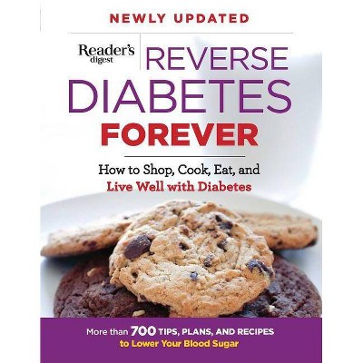  Reverse Diabetes Forever Newly Updated, Volume 1 - by  Editors at Reader's Digest (Paperback) 