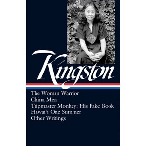 Maxine Hong Kingston: The Woman Warrior, China Men, Tripmaster Monkey, Hawai'i One Summer, Other Writings (Loa #355) - (Hardcover) - 1 of 1