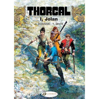 I, Jolan - (Thorgal) by  Yves Sente (Paperback)