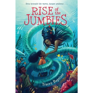 Rise of the Jumbies - by Tracey Baptiste - 1 of 1