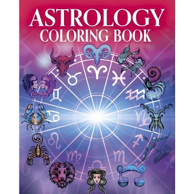 Astrology Coloring Book - (Sirius Creative Coloring) by  Tansy Willow (Paperback)