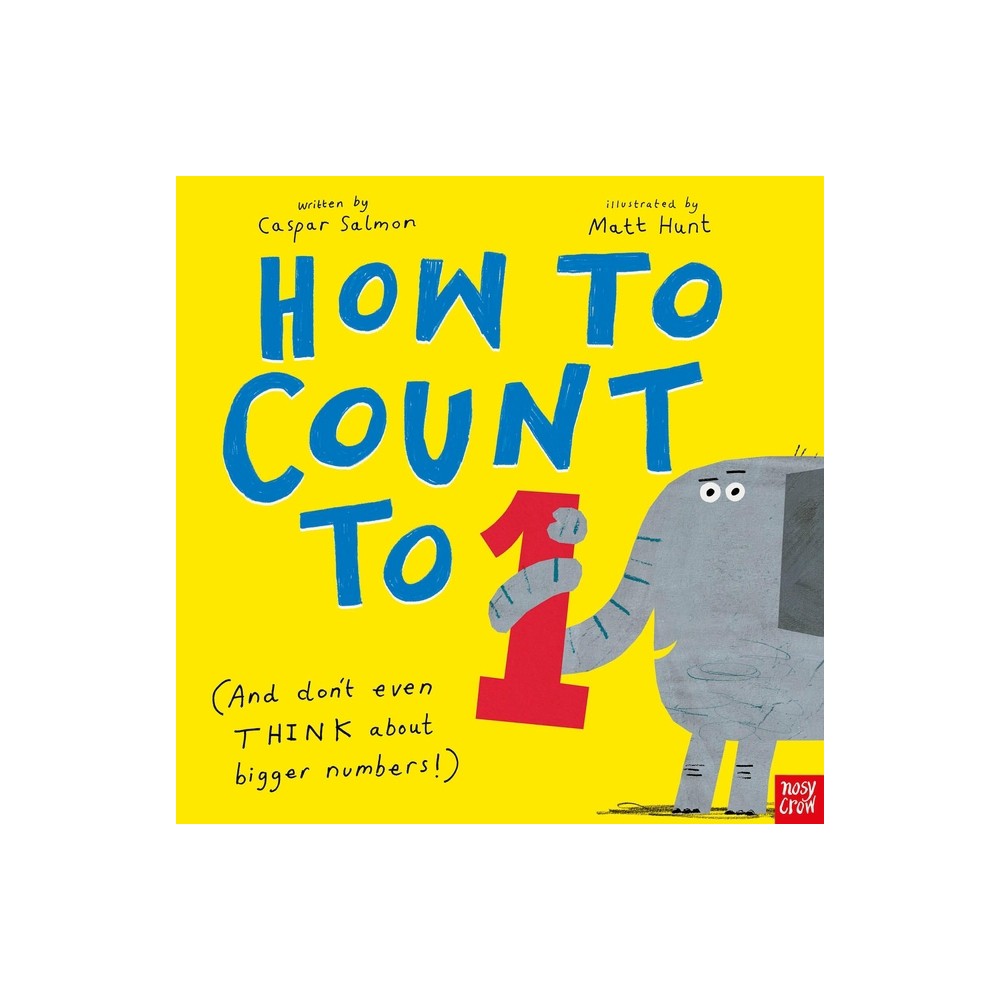 How to Count to One - by Caspar Salmon (Paperback)