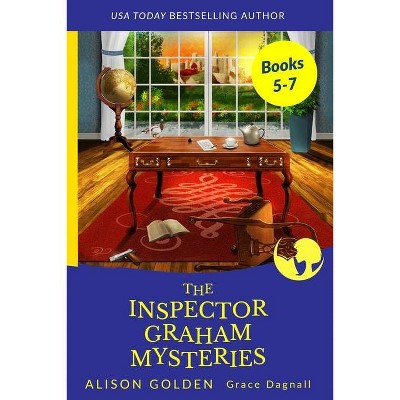 The Inspector Graham Mysteries - (Inspector Graham Collection) by  Grace Dagnall & Alison Golden (Paperback)