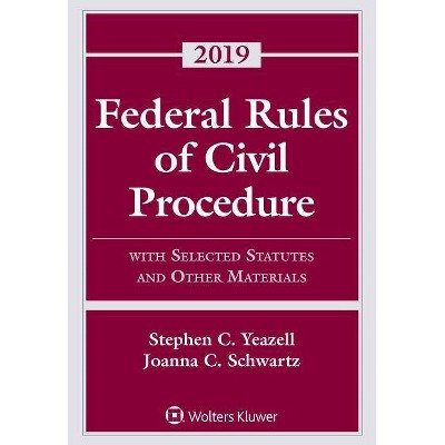 Federal Rules of Civil Procedure - (Supplements) by  Stephen C Yeazell & Joanna C Schwartz (Paperback)