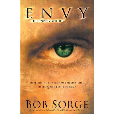 Envy - by  Bob Sorge (Paperback)