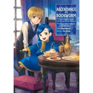 Ascendance of a Bookworm: Part 2 Volume 1 (Light Novel) - (Ascendance of a Bookworm (Light Novel)) by  Miya Kazuki (Paperback) - 1 of 1