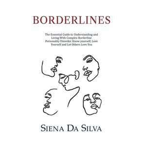 Borderlines - by  Siena Da Silva (Paperback) - 1 of 1