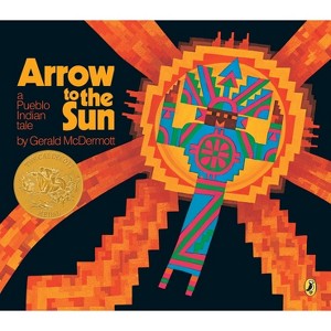 Arrow to the Sun - (Picture Puffin Books) by  Gerald McDermott (Paperback) - 1 of 1