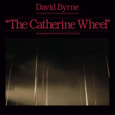 David Byrne - The Complete Score From The Catherine Wheel (Vinyl)