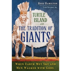 Turtle Island and the Tradition of Giants - 2nd Edition by  Ross Hamilton (Paperback) - 1 of 1