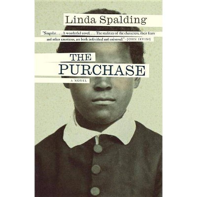 The Purchase - by  Linda Spalding (Paperback)