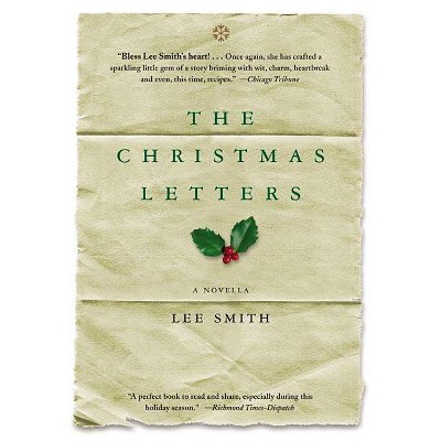 The Christmas Letters - by  Lee Smith (Paperback)