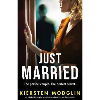 Just Married - by  Kiersten Modglin (Paperback)