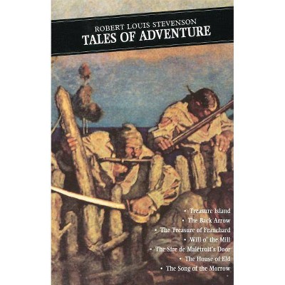 Tales of Adventure - (Canongate Classics) by  Robert Louis Stevenson (Paperback)