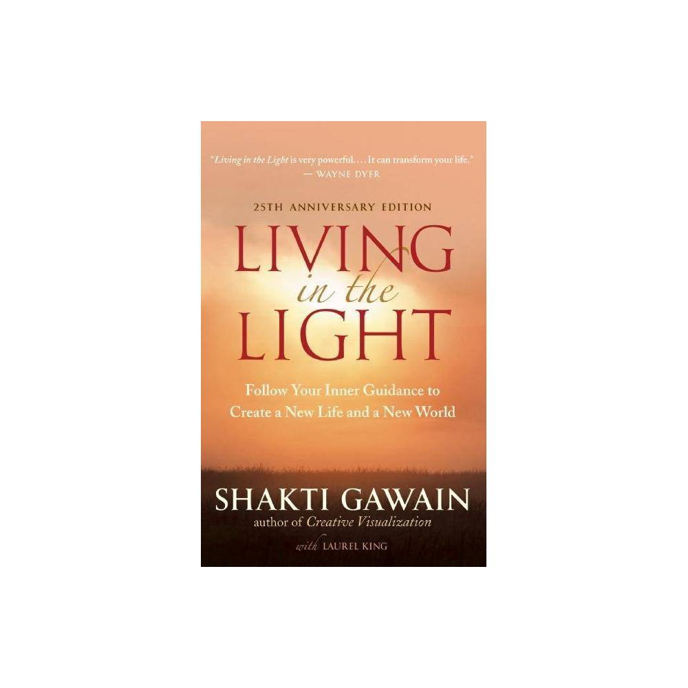 ISBN 9781608680481 product image for Living in the Light - 25th Edition by Shakti Gawain (Paperback) | upcitemdb.com