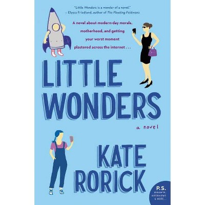 Little Wonders - by Kate Rorick (Paperback)