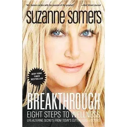 Breakthrough - by  Suzanne Somers (Paperback)