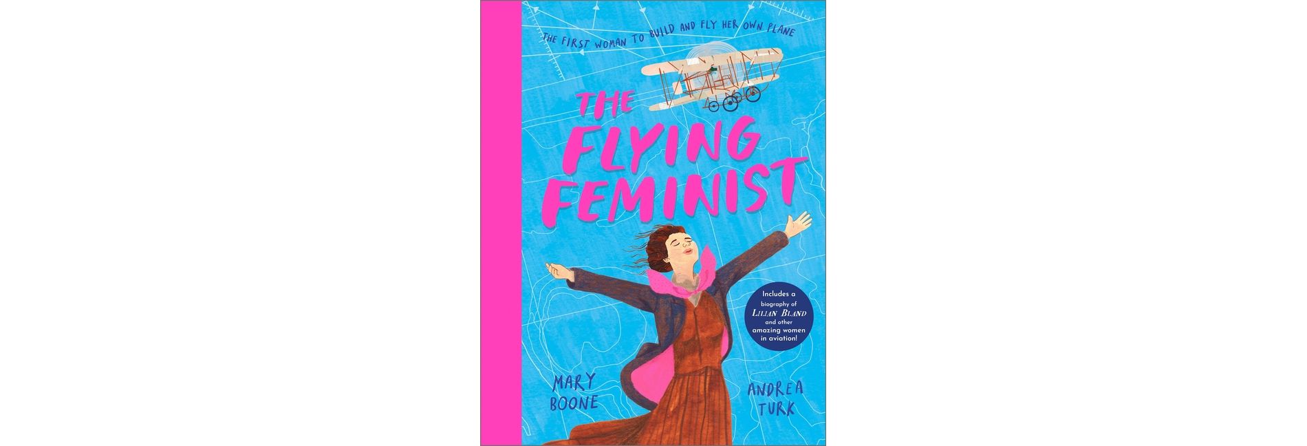 The Flying Feminist - by  Mary Boone (Hardcover)