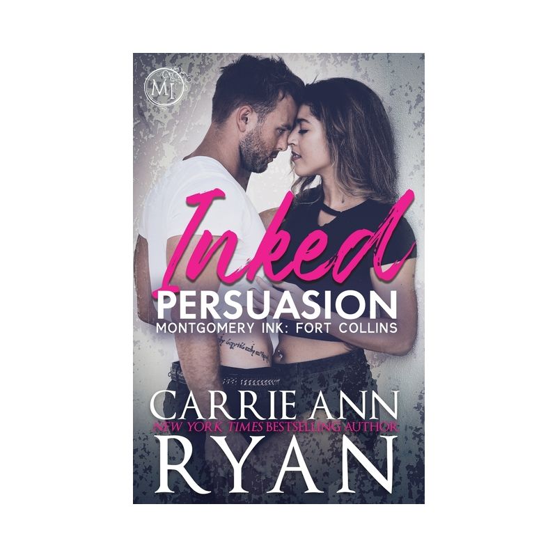 Inked Persuasion - by  Carrie Ann Ryan (Paperback), 1 of 2