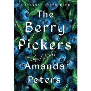 The Berry Pickers - by Amanda Peters - 1 of 1