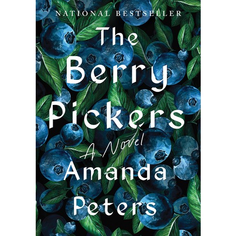 The Berry Pickers - by Amanda Peters - image 1 of 1