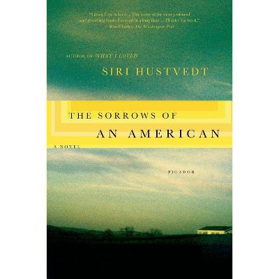 The Sorrows of an American - by  Siri Hustvedt (Paperback)