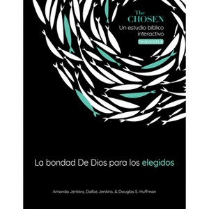 La Bondad de Dios Para Los Elegidos, Temporada 4 (God's Goodness for the Chosen, Season 4) (Spanish) - (The Chosen Bible Study) (Paperback) - 1 of 1