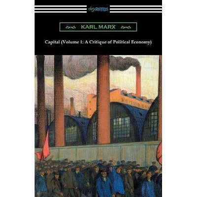 Capital (Volume 1 - by  Karl Marx (Paperback)