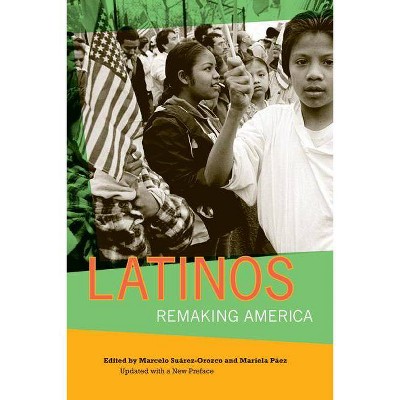 Latinos - by  Marcelo Suarez-Orozco & Mariela Paez (Paperback)